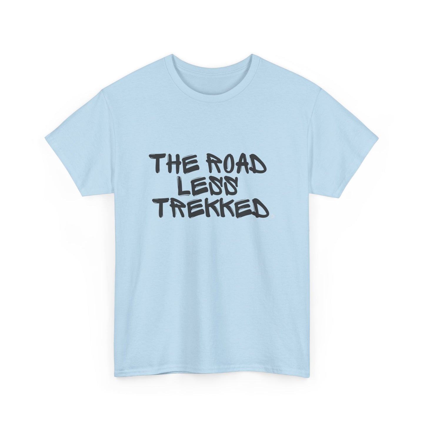 The Road Less Trekked © No Slogan Heavy Cotton Tee